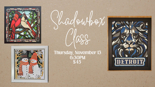 Shadowbox Class 11/13