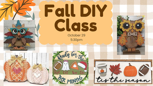 Fall DIY Class - 10/29