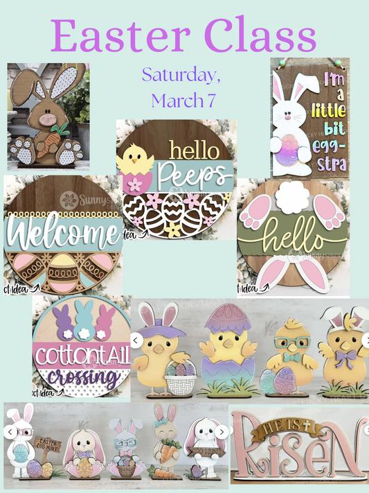 Easter Sign Class - March 7