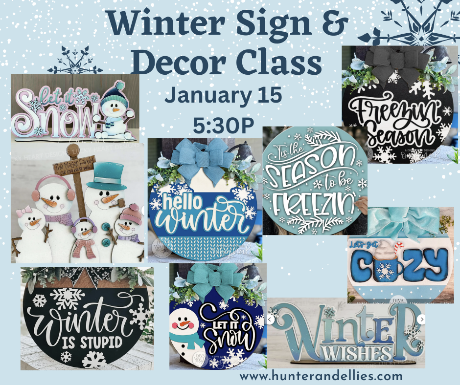Winter Sign & Decor Class - January 15