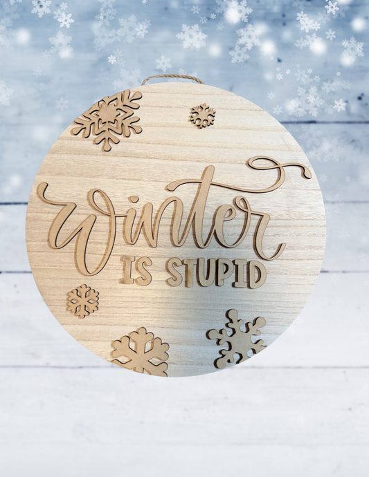 Winter is Stupid Blank